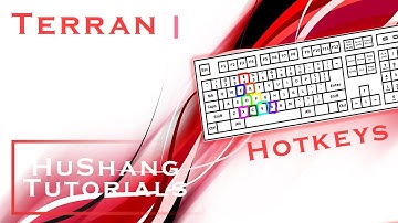 Terran Hotkeys | Life changing tips to setup your keyboard and mouse