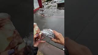 POV: You “try” to SNEAK food into the MOVIES #movies #pov #alone