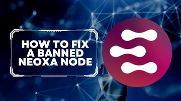 My Neoxa Node Was Banned?