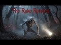 The Rake Horror Story That Will Keep You Awake