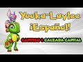 Yooka Laylee Español completo - Capitulo 1: Calzada Capital