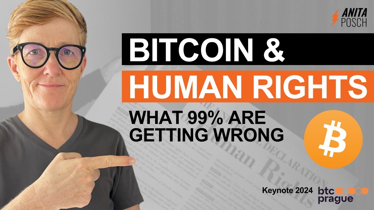 Bitcoin & Human Rights: What 99% Are Getting Wrong | Keynote BTC Prague 2024