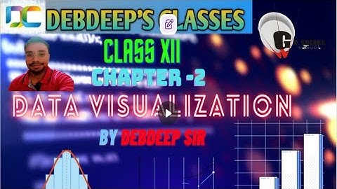 ℂ𝕃𝔸𝕊𝕊 𝕏𝕀𝕀 𝔻𝔸𝕋𝔸 𝕍𝕀𝕊𝕌𝔸𝕃𝕀ℤ𝔸𝕋𝕀𝕆ℕ 𝕃𝔼ℂ𝕋𝕌ℝ𝔼 ℕ𝕆 - 𝟙 ℙ𝔸ℝ𝕋  𝟚