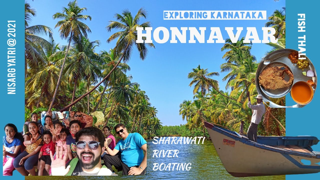 HONNAVAR | SHARAWATI RIVER | BOATING | FISH THALI | EXPLORING KARNATAKA | NISARG YATRI @ 2021