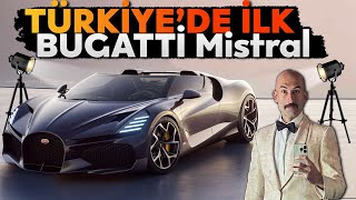 100 Mi̇lyon Tlli̇k Bugatti̇ Türkiyede İlk Bugatti Mistral