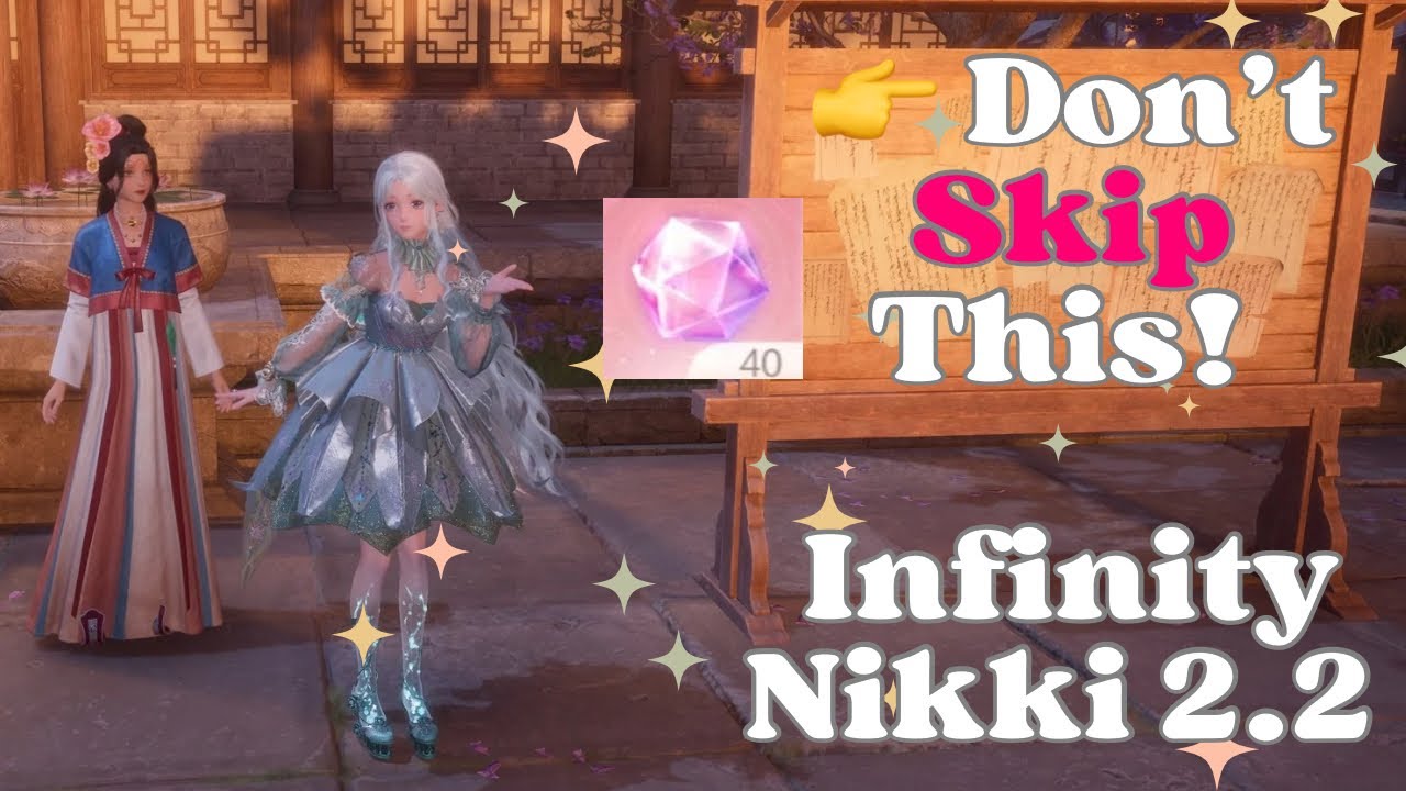 👉 Don’t Skip This Character! ⚠️ Infinity Nikki 2.2 Tips You Need Early