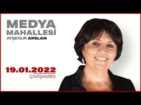 #CANLI | Ayşenur Arslan ile Medya Mahallesi | 19 Ocak 2022 | #HalkTV