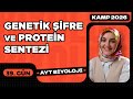 39) Genetik Şifre ve Protein Sentezi | Genden Proteine | 12. Sınıf | AYT Biyoloji Kampı 39. Video