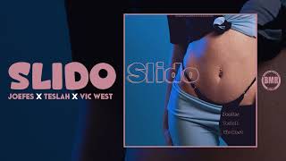 Joefes, Teslah & Vic West - Slido