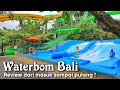 Waterbom bali with bestie  anak2  review dari masuk sampai pulang