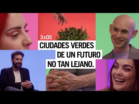3x05 CIUDADES VERDES DE UN FUTURO NO TAN LEJANO con ERIK HARLEY y BIOO