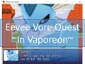 【249VP.121】EeveeVoreGame #Pokemon #Vore