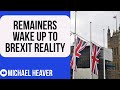Remainers WAKING UP To Brexit Reality