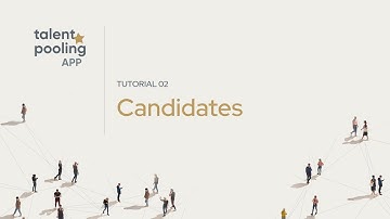 Talent Pooling App - Tutorial 02 - Candidates