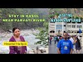 Stay in Kasol | Visiting Gurudwara Manikaran Sahib | Roving Family