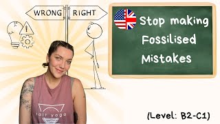 Why You Keep Making the Same English Mistakes (and How to Stop)