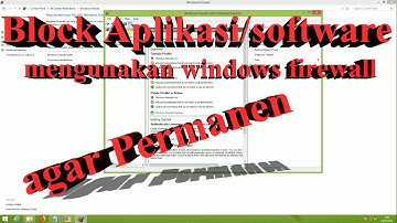 cara  Block Aplikasi/software Dengan Windows Firewall  _Tutorial Jinan