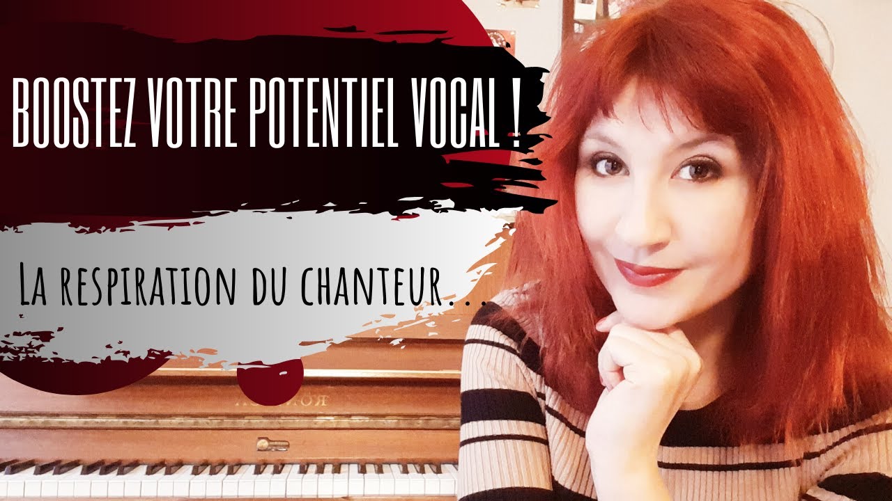 La respiration du chanteur, boostez votre voix !
