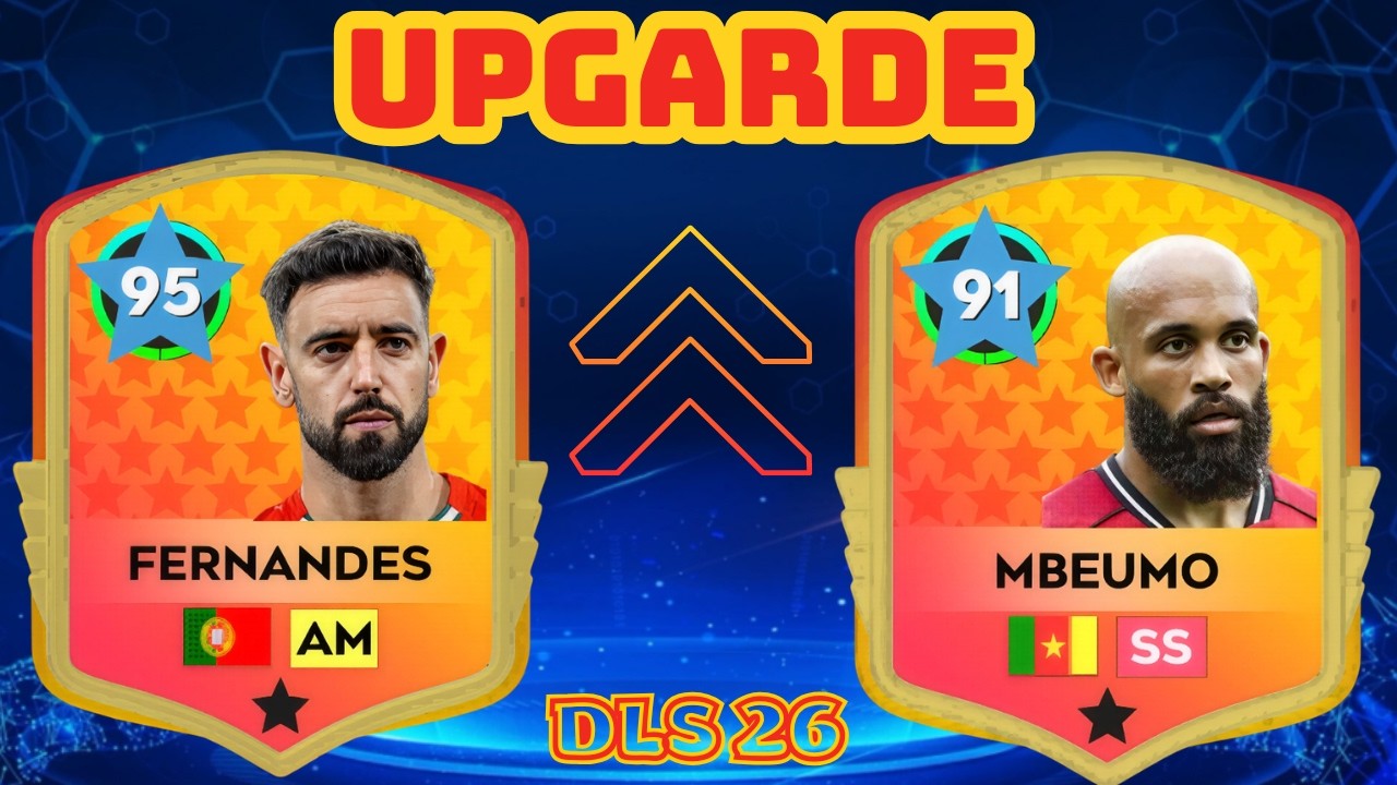 DLS 26 | UPGRADE ❤️ Bruno Fernandes 85 & Bryan Mbeumo 81 ( NEW UPDATE ) . Dream League Soccer 2026
