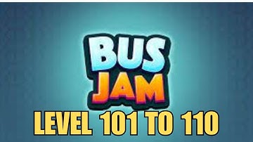BUS JAM LEVEL 101 TO 110 SOLVED!