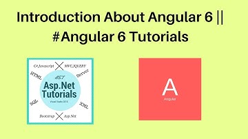 Introduction About Angular 6 ||  #Angular 6 Tutorials