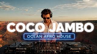 Mr. President - Coco Jamboo | Afro House Remix | Ocean Afro House