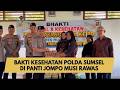 BAKTI KESEHATAN POLDA SUMSEL DI PANTI JOMPO MUSI RAWAS