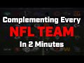 Complimenting Every NFL Team In 2 Minutes