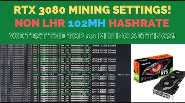 RTX 3080 (NON LHR) - Best Mining Settings Tested! 102MH!