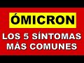 🔴 ¡ATENCIÓN! OMICRON: Los 5 síntomas más comunes