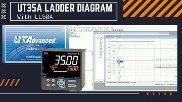 UT35A Controller | Ladder Diagram with LL50A