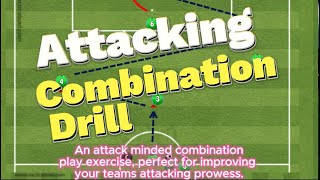 Principles of Attack - Football Combination Drill