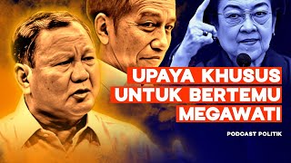 Upaya Untuk Bikin Jokowi, SBY, & Megawati, Prabowo Lewat Jalur Khusus