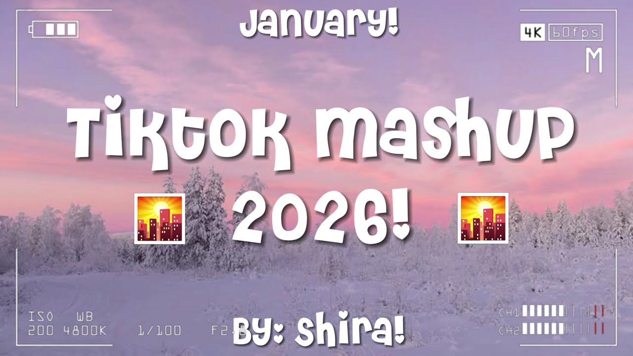 TikTok Mashup 2026! 🌆