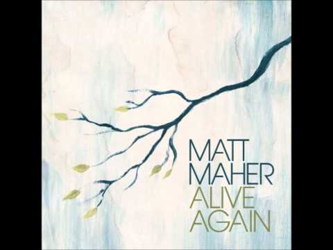 Matt Maher -