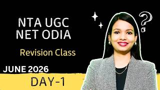 UGC NET ODIA | JUNE 2026 | DAY-1 | SNIGDHA MA'AM | SS ODIA TUTORIAL