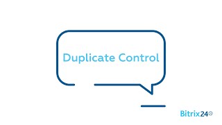 Free CRM - Duplicate control | Bitrix24 CRM