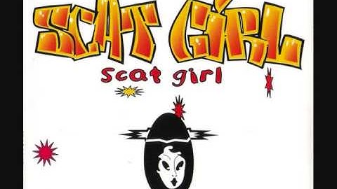 Scat Girl - Scat Girl [Airplay]
