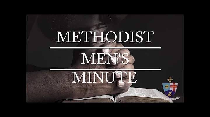 Methodist Men's Minute on 22 February 2022 - Prese...