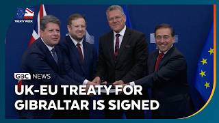 UK-EU treaty for Gibraltar is signed; images of todays momentous events
