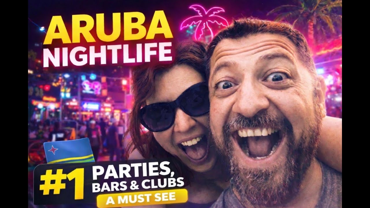 Aruba Nightlife Guide 🌙 | Best Bars, Clubs & Beach Parties on Palm Beach