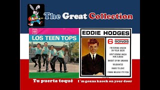 Tu puerta toqué - I´m gonna knock on your door  [ Los Teen Tops -  Eddie Hodges ] 2a. Ed. Resimi