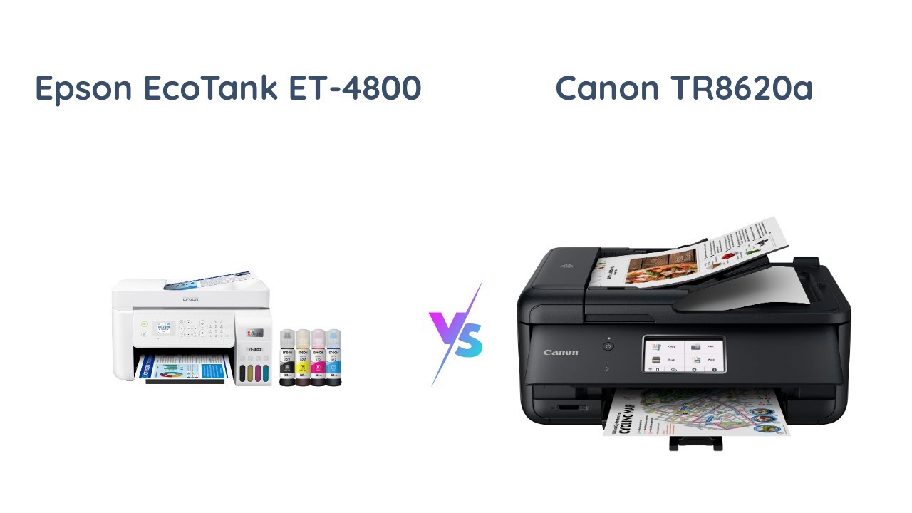 Epson EcoTank ET4800 vs Canon TR8620a AllinOne Printer Comparison YouTube