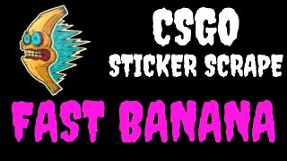 CSGO - Sticker | Fast Banana - Scrape - Counter Strike (NO EASTER EGG)