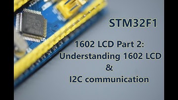 052-STM32F1 1602 LCD Part2: LCD control using i2c communication setup