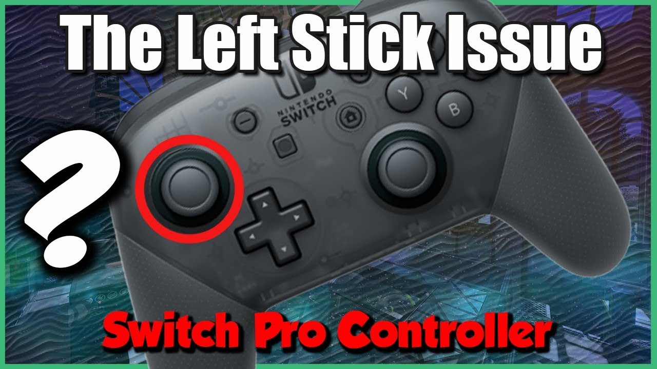 Fixing or Maintaining the Left Stick for Nintendo Switch Pro Controller? -  YouTube
