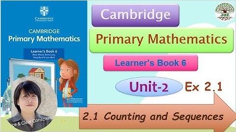 Cambridge Primary Maths P-6 LB-6 Unit-2 Ex 2.1 Counting and Sequences