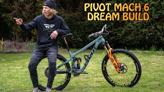 PIVOT MACH 6 DREAM BUILD! - YouTube