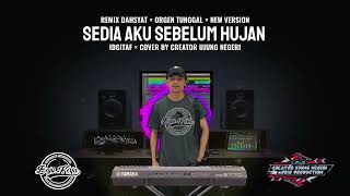 Sedia Aku Sebelum Hujan  Idgitaf  Cover Remix Dahsyat  Orgen Tunggal  Org 24 Vip 