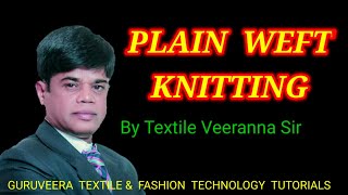 Weft Knit structure | Knitted fabrics | Plain knit weave | 17/001